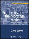 Economics of the Mortgage Market